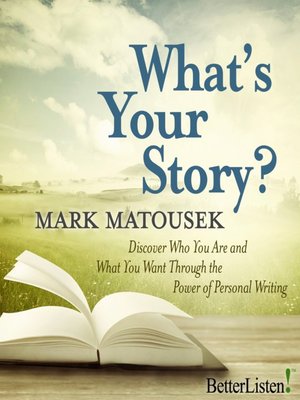 cover image of What's Your Story